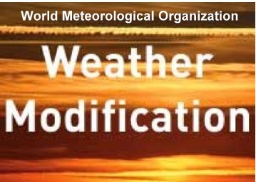 “Precipitation Enhancement” = Making It Rain Weather-Mod.-Chemtrails1